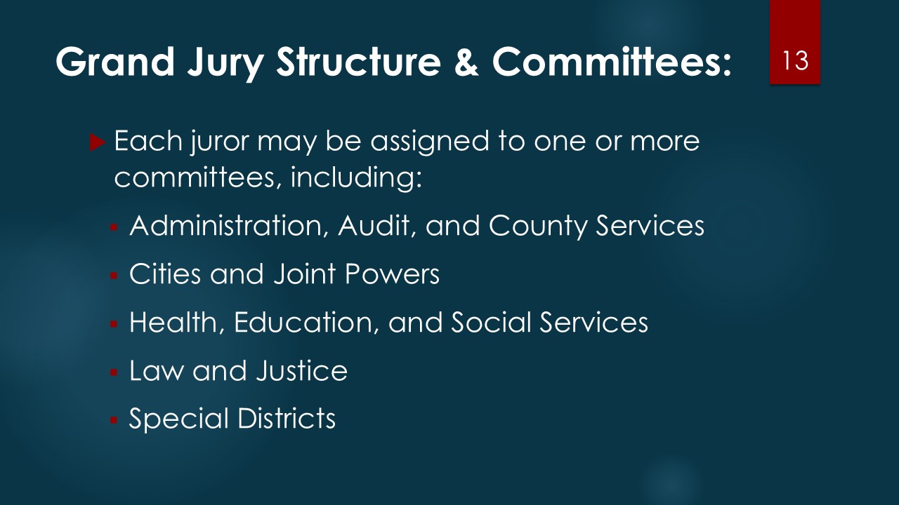 About the Grand Jury Slide 13