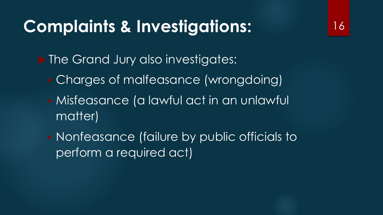 About the Grand Jury Slide 16