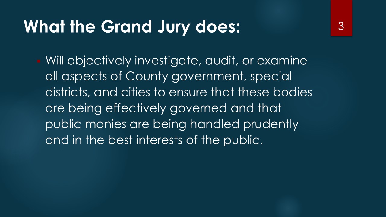 About the Grand Jury Slide 3