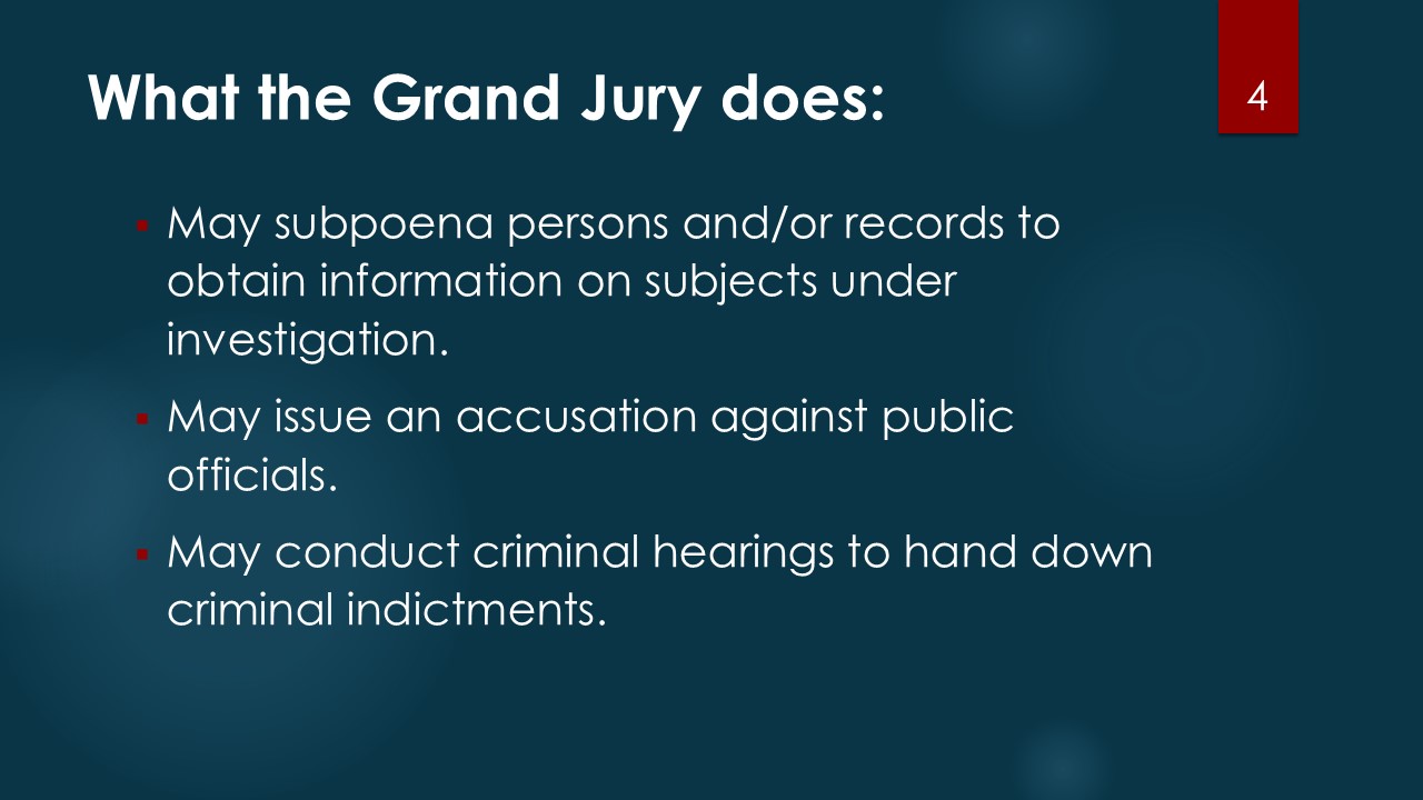 About the Grand Jury Slide 4