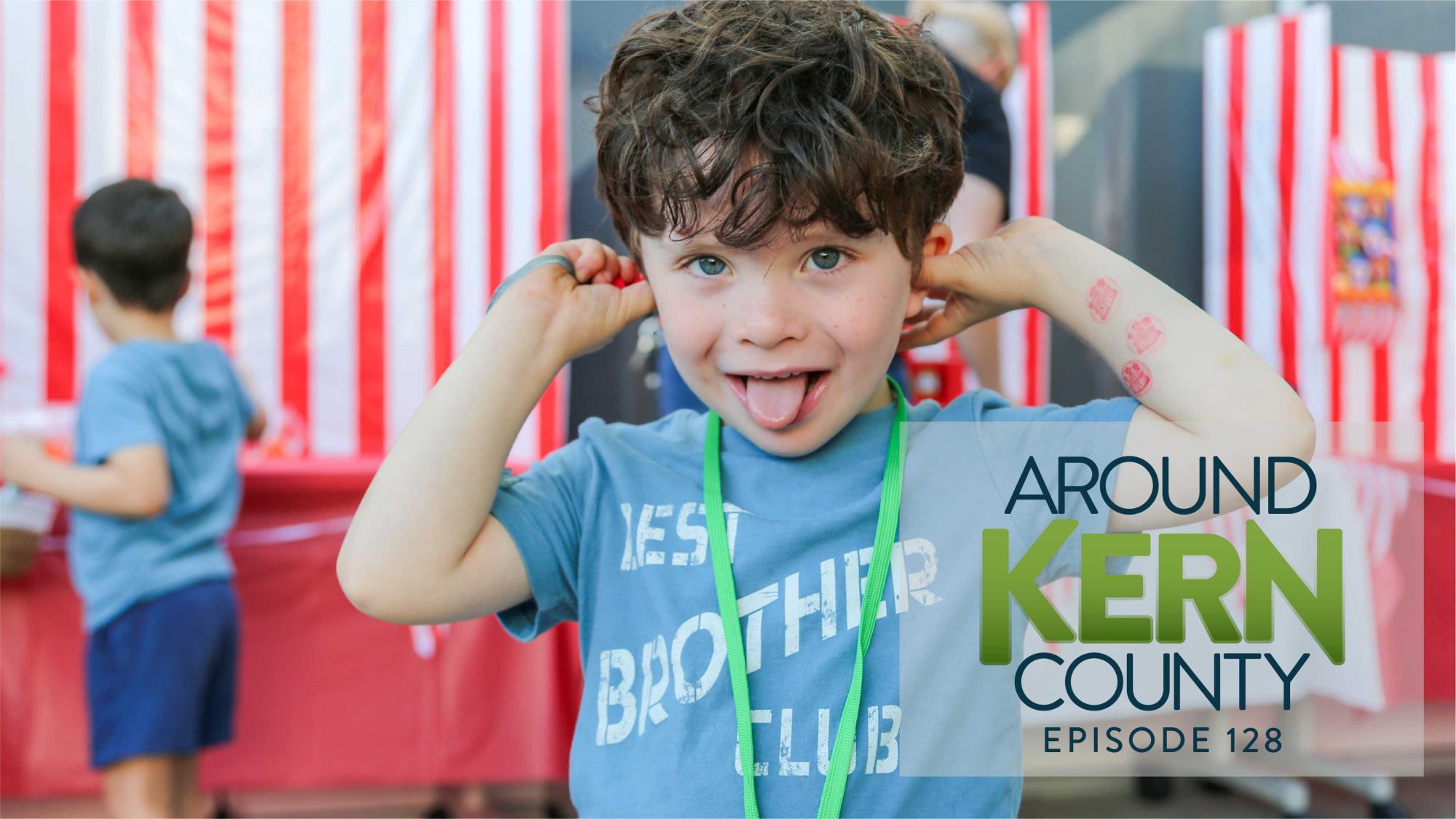 Around Kern County Episode 128